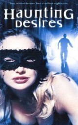 Haunting Desires 2006