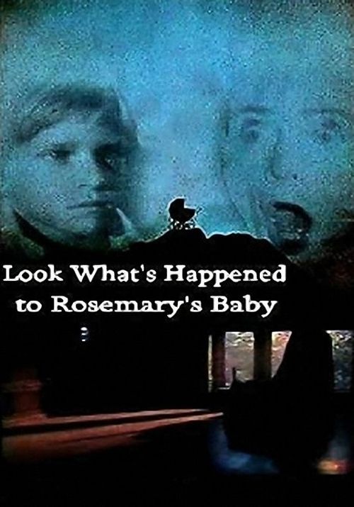 Look What's Happened to Rosemary's Baby movie