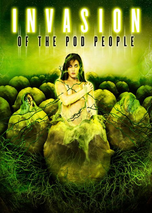 Invasion of the Pod People movie