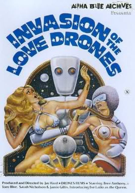 Invasion of the Love Drones movie