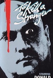 To Kill a Stranger movie