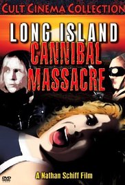 The Long Island Cannibal Massacre movie