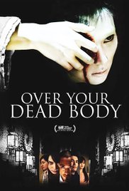 Over Your Dead Body movie