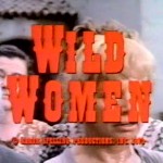 Wild Women movie