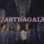Astragal movie