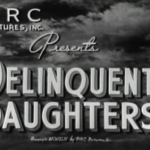 Delinquent Daughters movie