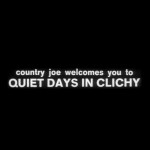 Quiet Days in Clichy  movie