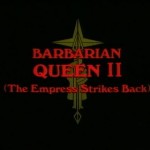 Barbarian Queen II movie