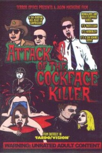 Attack of the Cockfaced Killer