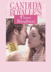 Candida Royale's Three Daughters