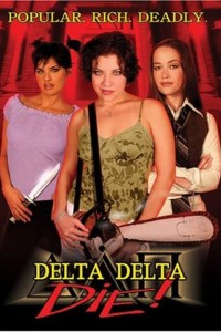 Delta Delta Die