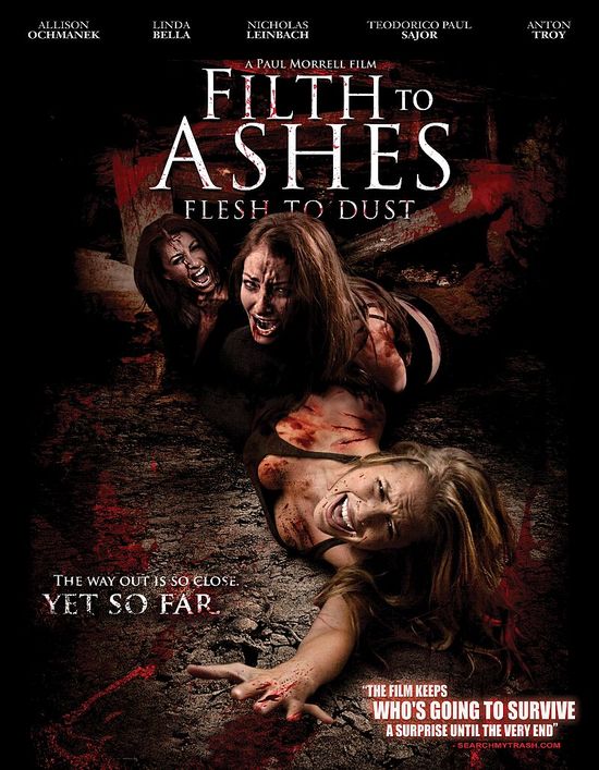 Filth to Ashes, Flesh to Dust movie