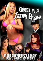 Ghost In A Teeny Bikini 2006