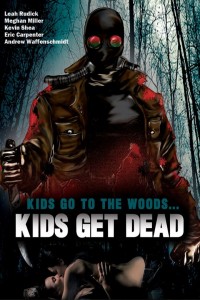 Kids Go to the Woods… Kids Get Dead