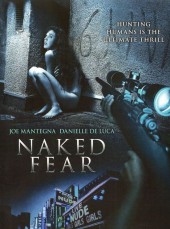 Naked Fear 2007