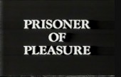 Prisoner Of Pleasure 1981