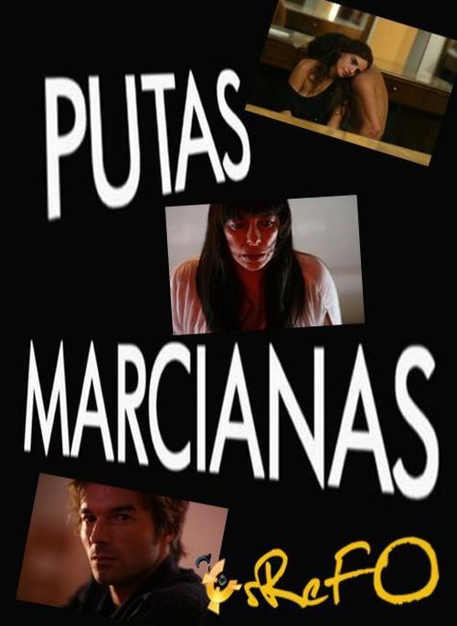 Putas Marcianas movie