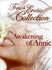 The Awakening of Annie (The Virgin of Saint Tropez)