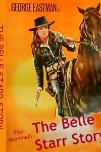 The Belle Starr Story