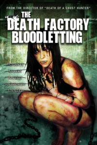 The Death Factory Bloodletting