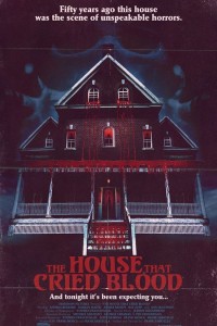 The House That Cried Blood