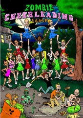 Zombie Cheerleader Camp 2007