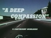 A Deep Compassion 1972