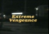 Extreme Vengeance 1990