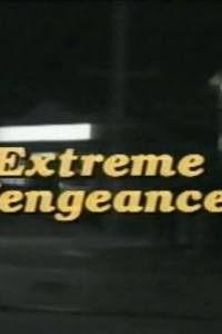 Extreme Vengeance