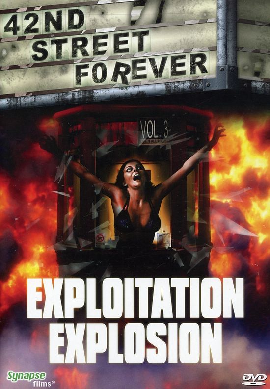 42nd Street Forever, Volume 3: Exploitation Explosion movie