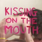 Kissing on the Mouth movie