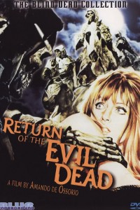 Return of the Evil Dead