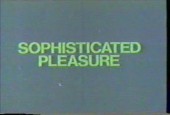 Sophisticated Pleasure