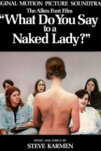 What Do You Say to a Naked Lady?