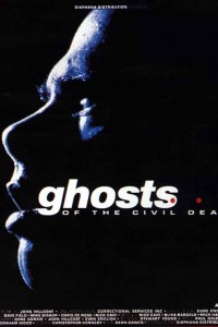 Ghosts… of the Civil Dead