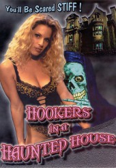 Hookers in a Haunted House