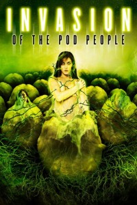 Invasion of the Pod People
