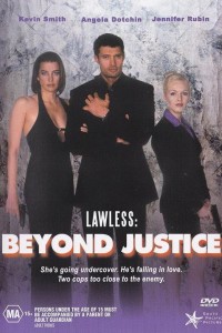Lawless: Beyond Justice