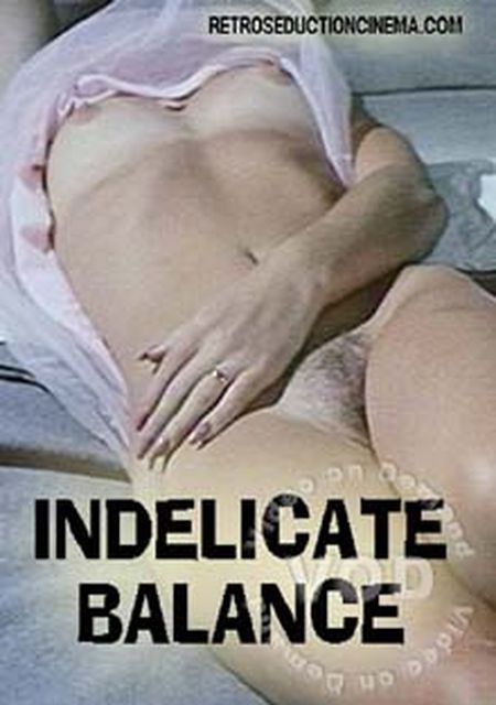 The Indelicate Balance movie