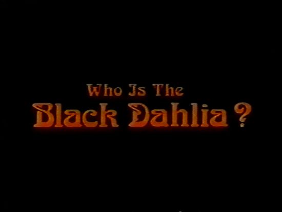 Who Is the Black Dahlia? movie