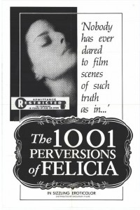 1001 Perversions of Felicia