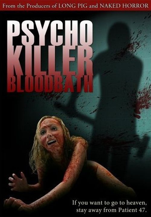 Psycho Killer Bloodbath movie