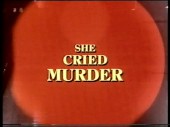 She Cried Murder