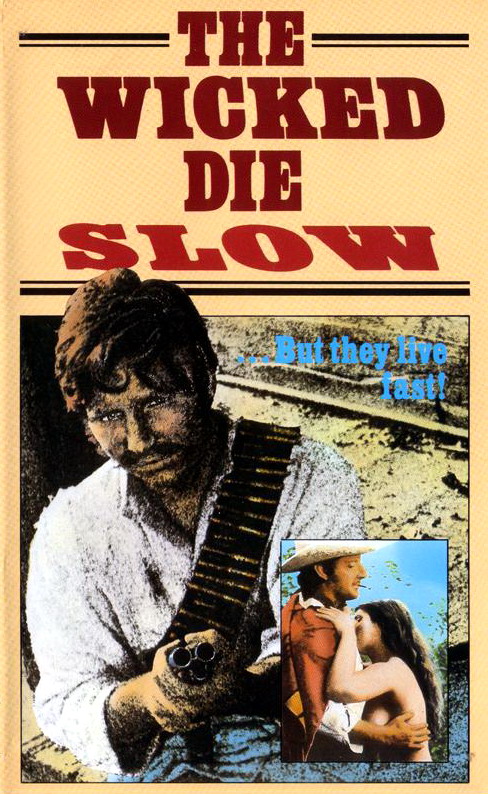  The Wicked Die Slow movie