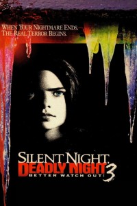 Silent Night, Deadly Night III: Better Watch Out!