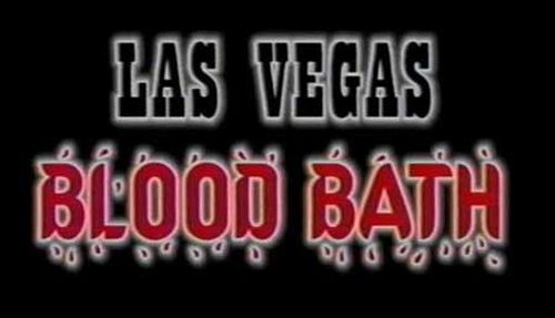 Las Vegas Bloodbath movie