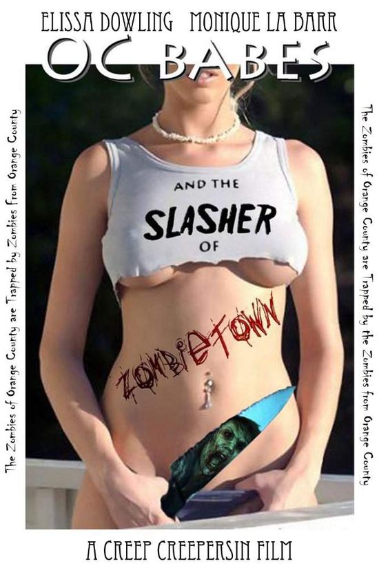 O.C. Babes and the Slasher of Zombietown movie