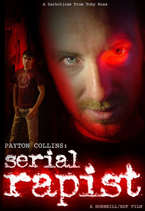 Payton Collins: Serial Rapist movie