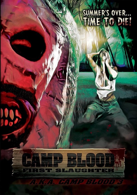 Camp Blood 4: First Slaughter movie