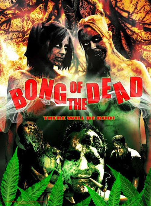 Bong of the Dead  movie